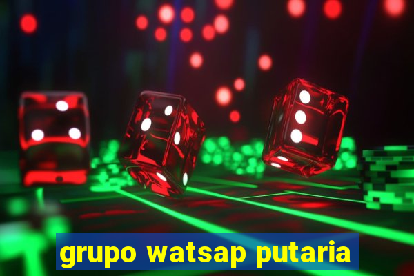 grupo watsap putaria